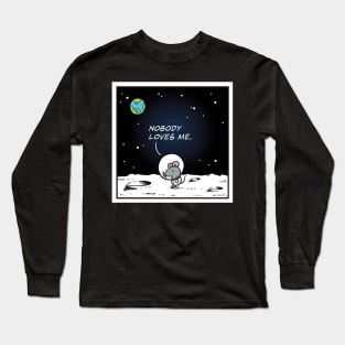 Nobody loves me Long Sleeve T-Shirt